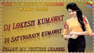 Gaut (Full Song) Jugraj_Sandhu_Neha_Malik_The _Boss_Guri Hi-fi Brazil mix Dj Lokesh kumawat Jaipur