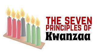 The Seven Principles Of Kwanzaa ❤️🖤💚