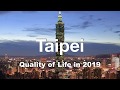 Quality of Life in Taipei, Taiwan , rank 150th in the world in 2019