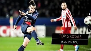 Zlatan Ibrahimovic  ● Top 5 Goals ever in Career | HD