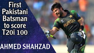 Ahmed Shahzad 100 Against Bangladesh in World T20i 2014 | First Pakistani to Score century In T20i