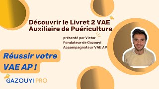 Découverte du Livret 2 de VAE pour le diplôme d'Auxiliaire de Puériculture