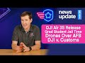 Drone News: NEW! DJI Air 3S, Grad Student Gets Jail Time, Mysterious Drones AFB, DJI vs. Customs