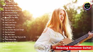 Beautiful Romantic Guitar Music - Romantic Melodies Spanish Guitar - Relaxing Guitar Instrumental