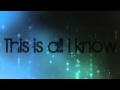 Matrix Futurebound ft Luke Bingham-All I Know (lycris)