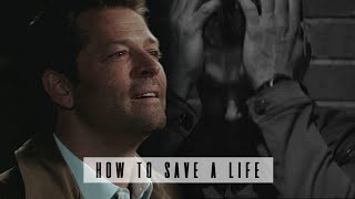 Dean & Castiel -How to Save a Life