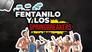 T3:E4 La trampa del fentanilo durante el spring break