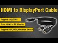 Foinnex HDMI to DisplayPort Cable, How to connect PS4,Nintendo Switch,Laptop to DisplayPort Monitor?