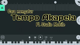 Cara mengatur tempo akapela (vokal) - FL Studio Mobile