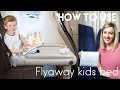 How to use Flyaway Kids Bed for a stress-free flight with children & toddlers