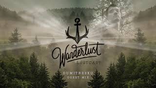 Wanderlust Lustcast #053 - Dumitreskus