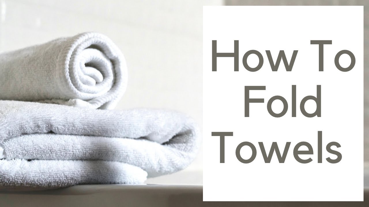 How To Fold Towels - How To Roll A Towel Like A Resort Or Hotel ...