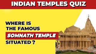 Indian Temples Quiz | Sacred Pilgrimage Sites | Religious Places