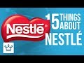 15 Things You Didn't Know About NESTLÉ