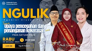 PODCAST NGULIK EPISODE #14 - UPAYA PENANGANAN DAN PENCEGAHAN KEKERASAN PADA SATUAN PAUD