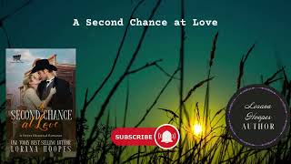 A Second Chance at Love Full Audiobook | Best Historical Romance #romanceaudiobook