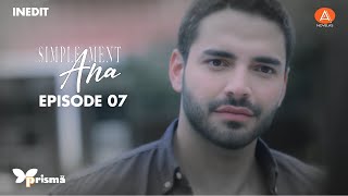 SIMPLEMENT ANA - EPISODE 7 - VF