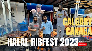 Halal Ribfest 2023 in Calgary, Canada with Zia Tabarak @streetfoodpk and @TallieDar