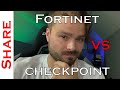 Checkpoint VS Fortinet!