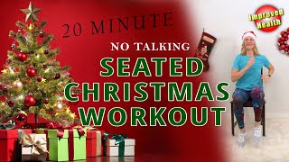 SEATED CHRISTMAS WORKOUT | 🎄 No talking, just fun Christmas music! 🎅 | Chair Exercises