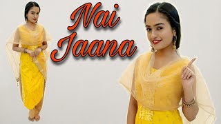 Nai Jaana | Tulsi Kumar, Sachet T, Tanishk B| Dance Cover | Awez D,Musskan S,Anmol|Aakanksha Gaikwad