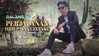 Perjalanan Hidup dan Cintaku (Cover) - GALANG IG (Official Music Video)