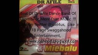 Dr afile of uromi dance band