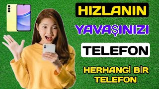 Herhangi bir telefonu nasıl hızlandırırsınız (Adım adım) 2024 | Android Telefonunuzu HIZLANDIRIN