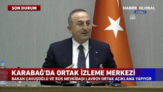 Çavuşoğlu’dan Son Dakika Karabağ’da Ortak İzleme Merkezi Açıklaması! Rusya’da Açık Açık Söyledi!