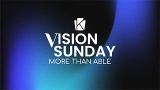 Vision Sunday - Lorin Foster - November 17th