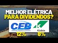 Uma JOIA ESCONDIDA na bolsa? CEB (CEBR6): boa elétrica para dividendos? E Dividendos da Klabin KLBN4