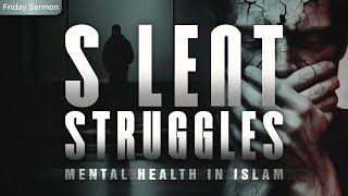 Silent Struggles | Mental Health in Islam