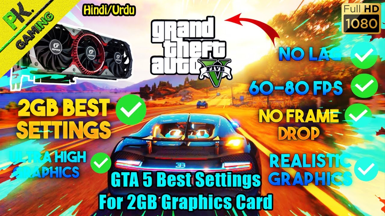 GTA V Best Settings For 2GB Graphics Card With Complete Detail || GTA 5 ...