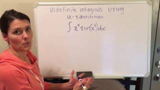 Indefinite Integral Using u - Substitution