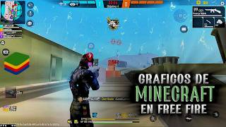 Como poner GRAFICOS DE MINECRAFT en FREE FIRE😱 +FPS PC 🔥 FÁCIL Y RÁPIDO