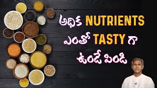 Best High Nutrients Flour | How to make Multigrain Atta at Home | Dr. Manthena's Health Tips