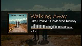 Indie Pop Reality: One Dream \u0026 UnMasked Tommy - Walking Away