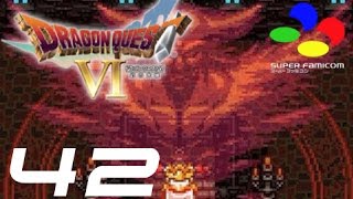 【DQ6】 ドラゴンクエストVI 幻の大地 #42 悪魔の儀式 / Dragon Quest VI - Summon an Incredibly Powerful Demon