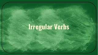 Grammar Wired! 7th Grade Irregular Verbs