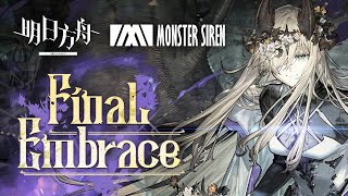 Necrass EP - Final Embrace | Arknights/明日方舟 ネクラス/エブラナ