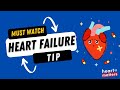 Important and Simple Heart Failure Tip