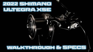 2022 SHIMANO ULTEGRA XSE Walkthrough