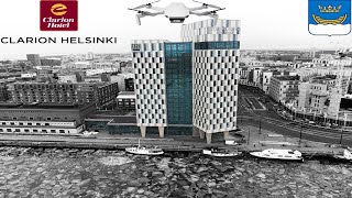 My Helsinki - Clarion Hotel | DRONE | 4K