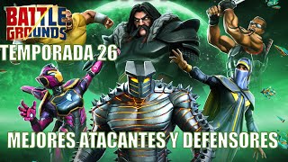 BATTLEGROUND - MEJORES ATACANTES Y DEFENSORES PARA LA TEMPORADA 26 - Marvel MCOC