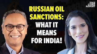 How Russian Oil Sanctions Affect India’s Economy \u0026 Fuel Prices | Explained | Vandana Hari | The Core