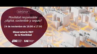 Encuentro digital | Movilidad responsable: ¿digital, sostenible y segura?