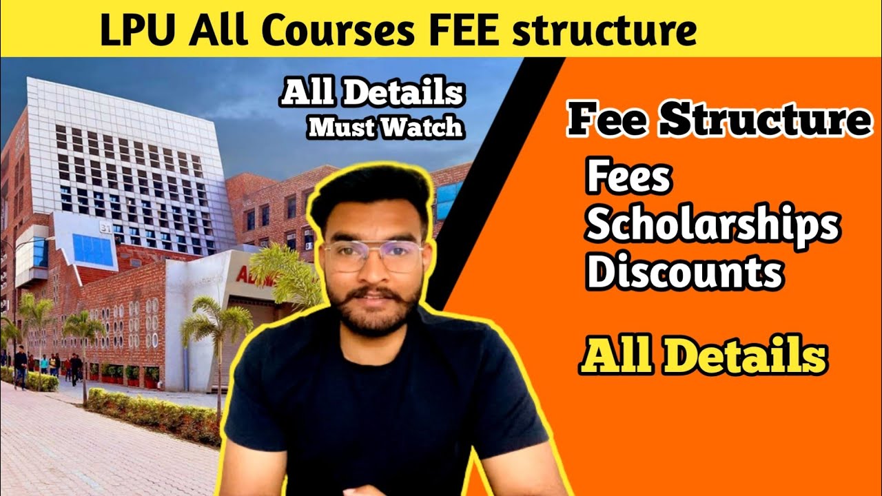 LPU Fee Structure | Admission | Courses Fees | Hostel | Mess | Sports ...