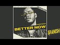 Post Malone - Better Now (Spanish Version) Jerson