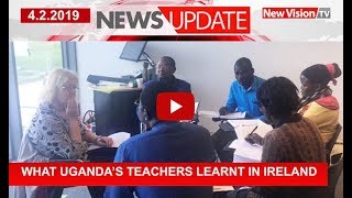 What Uganda’s teachers learnt in Ireland