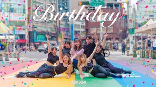 [KPOP IN PUBLIC CHALLENGE] SOMI (전소미) - BIRTHDAY  Dance Cover by ONNIES from TAIWAN